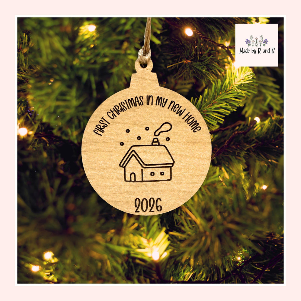 First Christmas In My/Our New Home Wood Ornament From Made By R And R