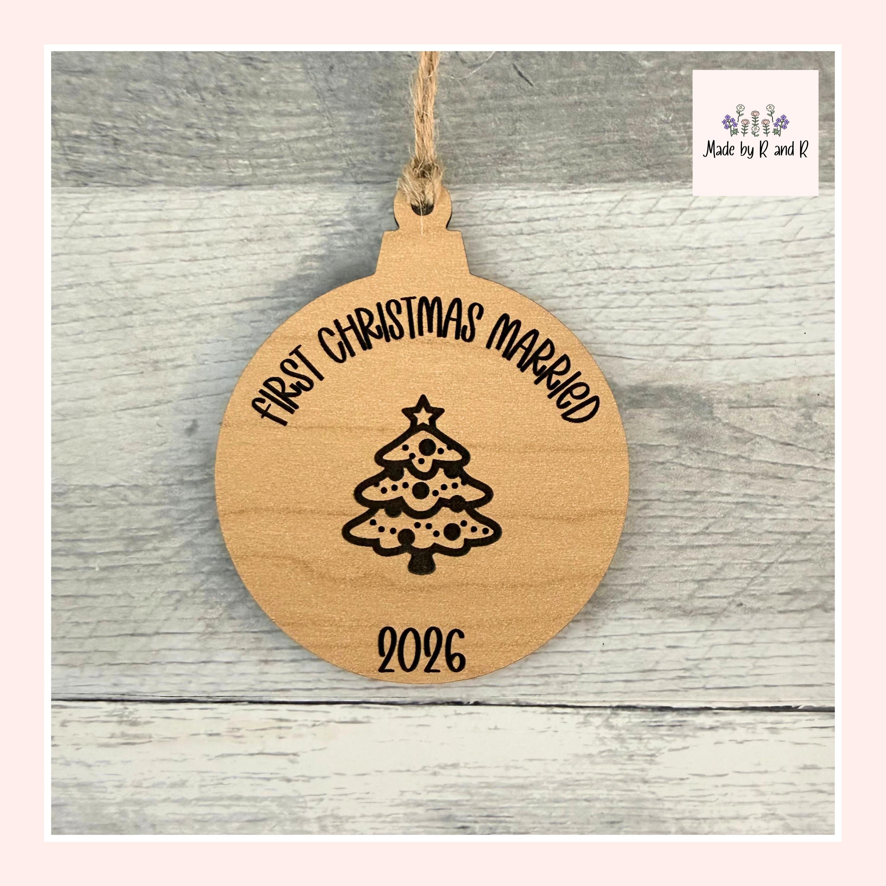 First Christmas Engaged OR Married Wood Ornament From Made By R And R