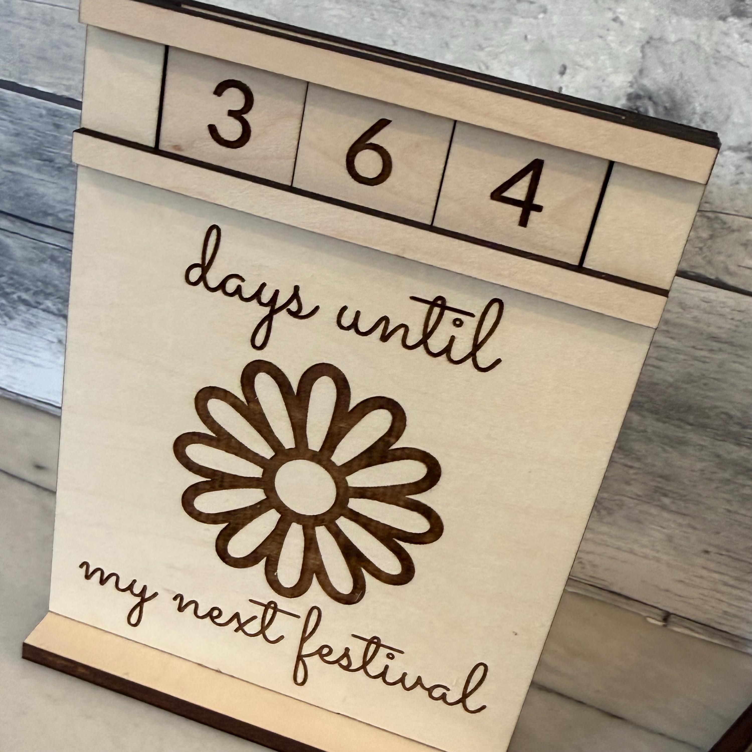 Days Until My Next Festival/Concert Wood Countdown From Made By R And R