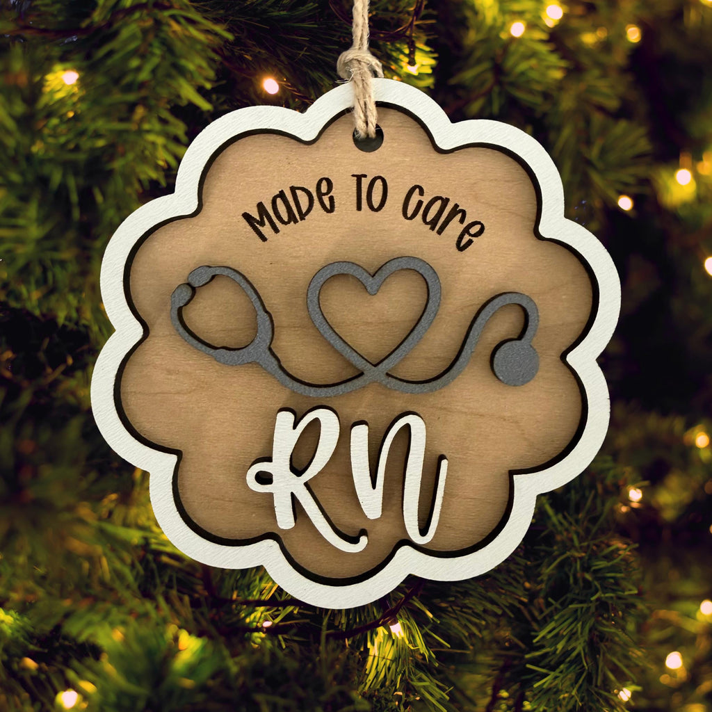 Made To Care RN or Nurse Wood Ornament From Made By R And R