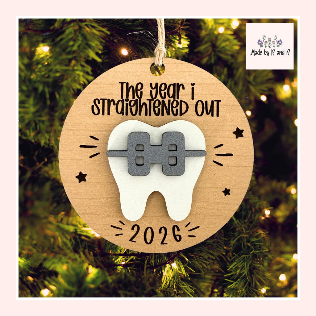 The Year I Straightened Out Wood Christmas Ornament From Made By R And R