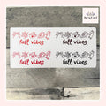 Fall Vibes Stickers (Set of 4) From Made By R And R