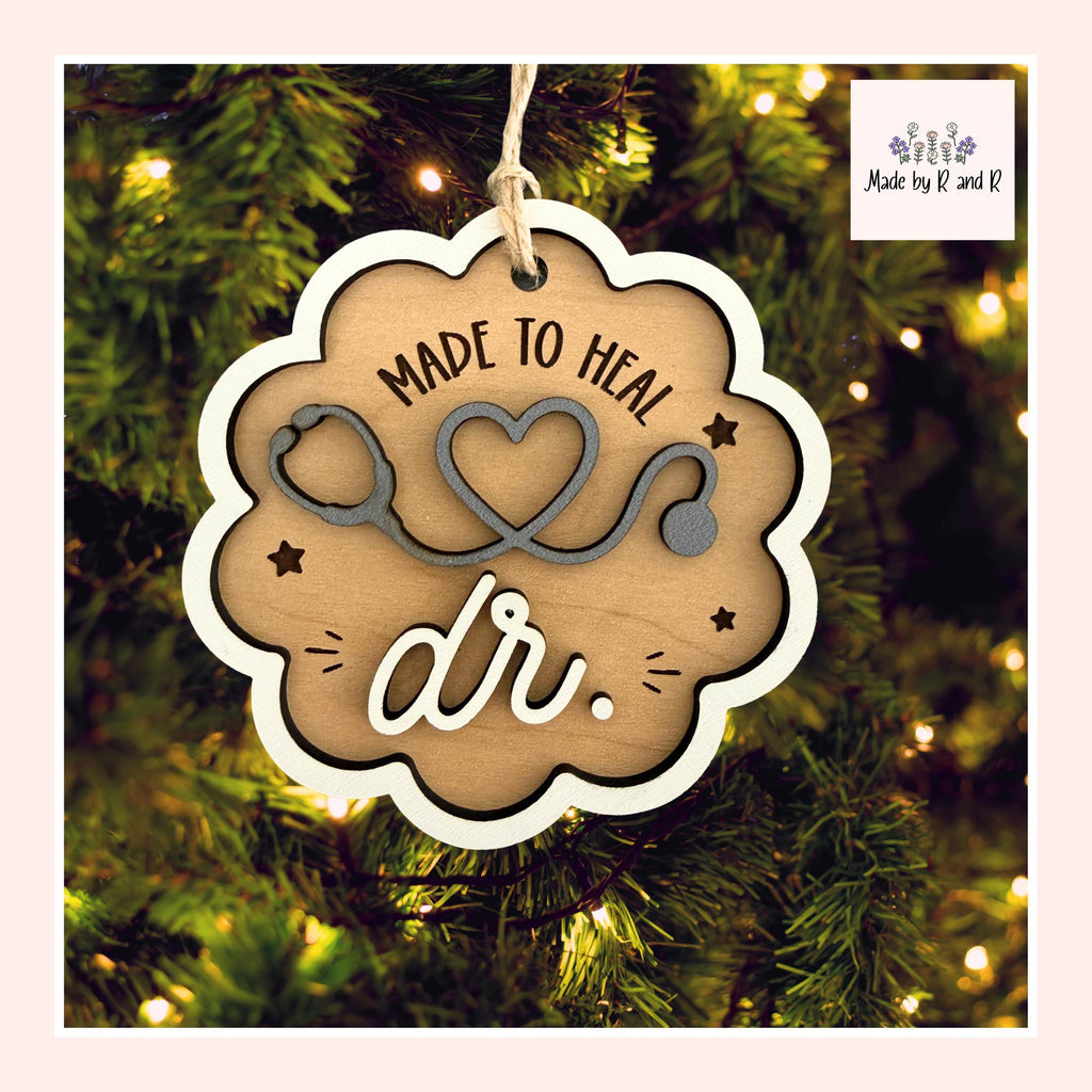 Made To Heal Doctor Wood Ornament From Made By R And R