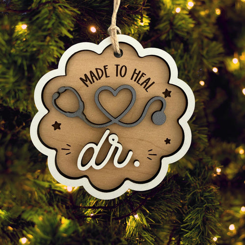 Made To Heal Doctor Wood Ornament From Made By R And R
