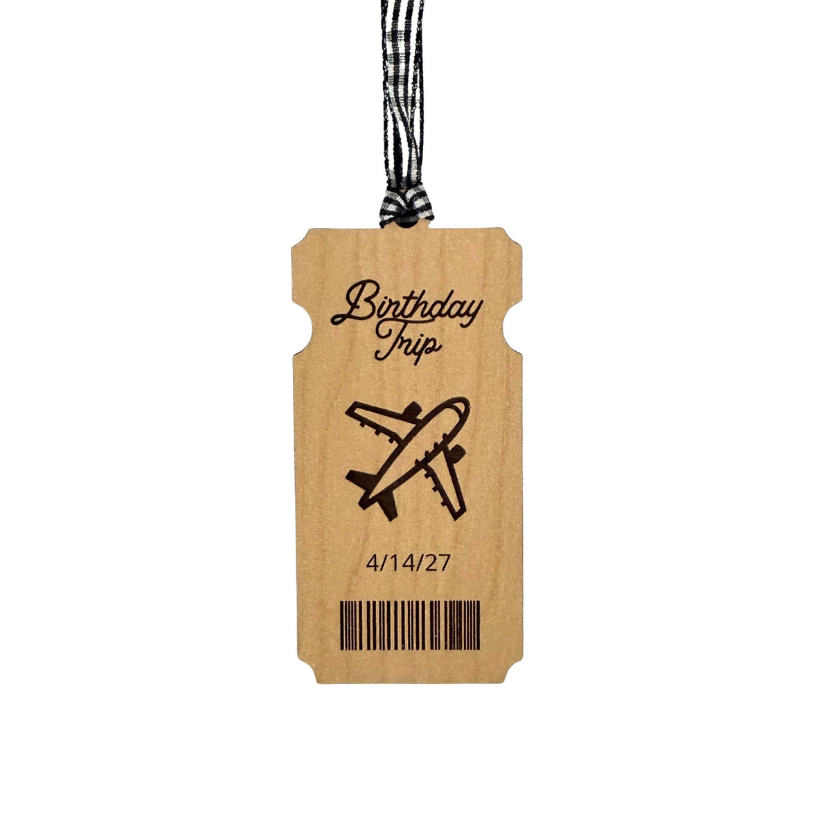 Birthday Trip Ticket Wood Ornament From Made By R And R
