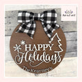 Happy Holidays Wood Sign From Made By R And R