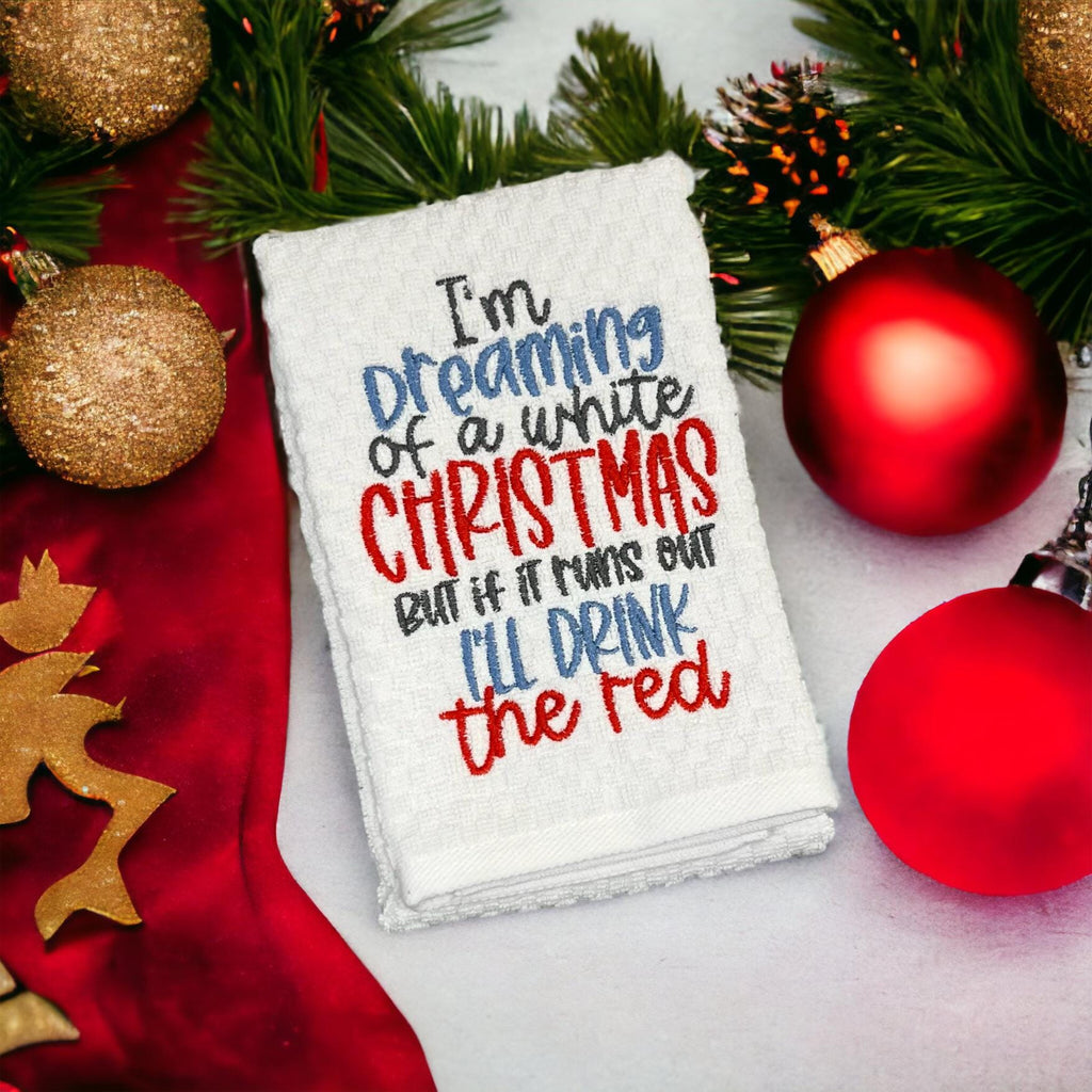 I'm Dreaming Of A White Christmas Embroidered Kitchen Dish Towel
