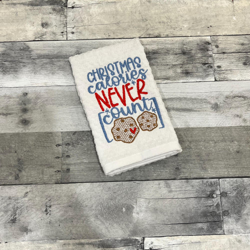 Christmas Calories Never Count Embroidered Kitchen Dish Towel