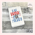 Eat Drink and Be Merry Embroidered Kitchen Dish Towel