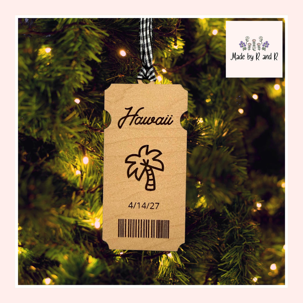 Hawaii Trip Ticket Wood Ornament From Made By R And R