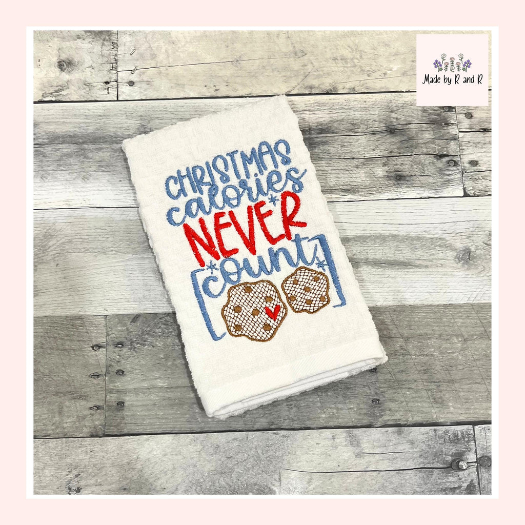 Christmas Calories Never Count Embroidered Kitchen Dish Towel